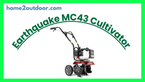 Read more about the article Earthquake MC43 Cultivator Review
