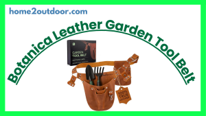 Read more about the article Best Leather Garden Tool Belt | Benefits