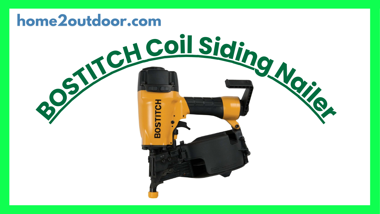 You are currently viewing BOSTITCH Coil Siding Nailer Review