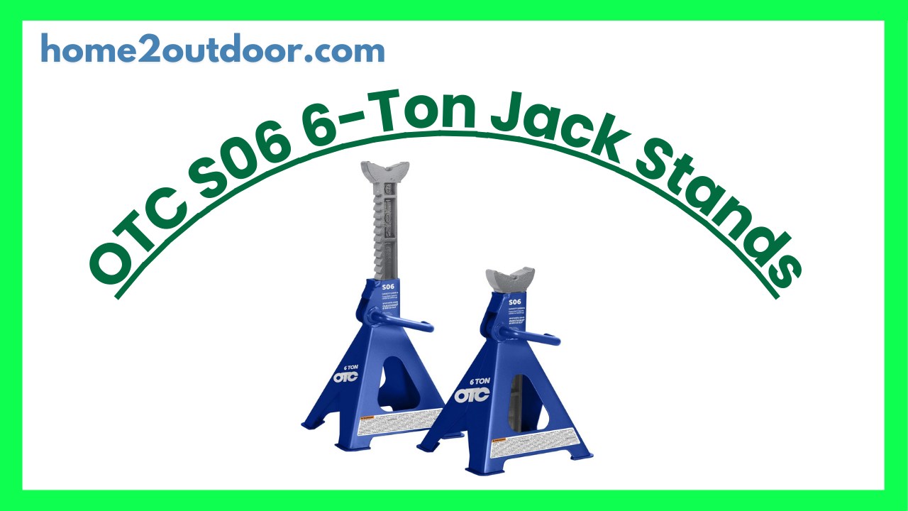 You are currently viewing OTC S06 6-Ton Jack Stands Review