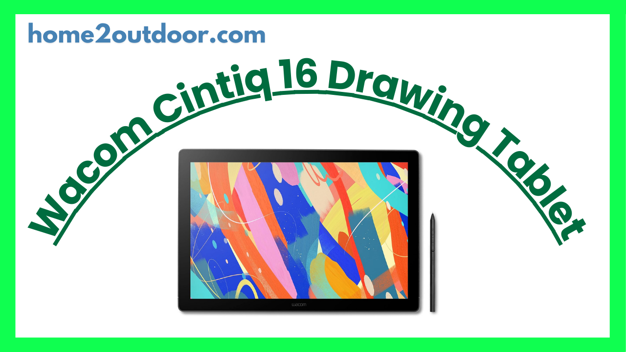 You are currently viewing Wacom Cintiq 16 Drawing Tablet Review