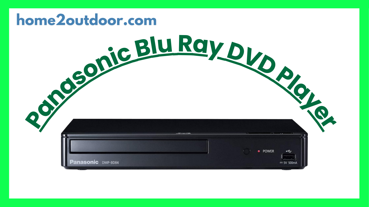 Read more about the article Panasonic Blu Ray DVD Player Review