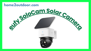 Read more about the article eufy Security SoloCam S340, Solar Security Camera