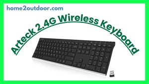 Read more about the article Arteck 2.4G Wireless Keyboard Review