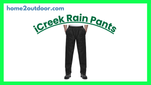 Read more about the article iCreek Rain Pants, Waterproof Over Pants