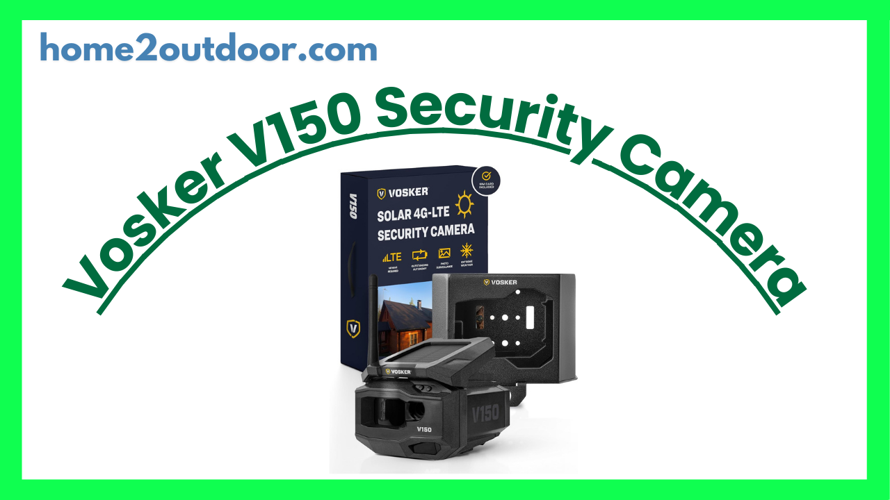 Read more about the article Vosker V150 Solar LTE Cellular Security Outdoor Camera