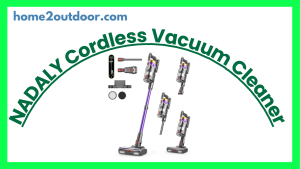 Read more about the article NADALY Cordless Vacuum Cleaner