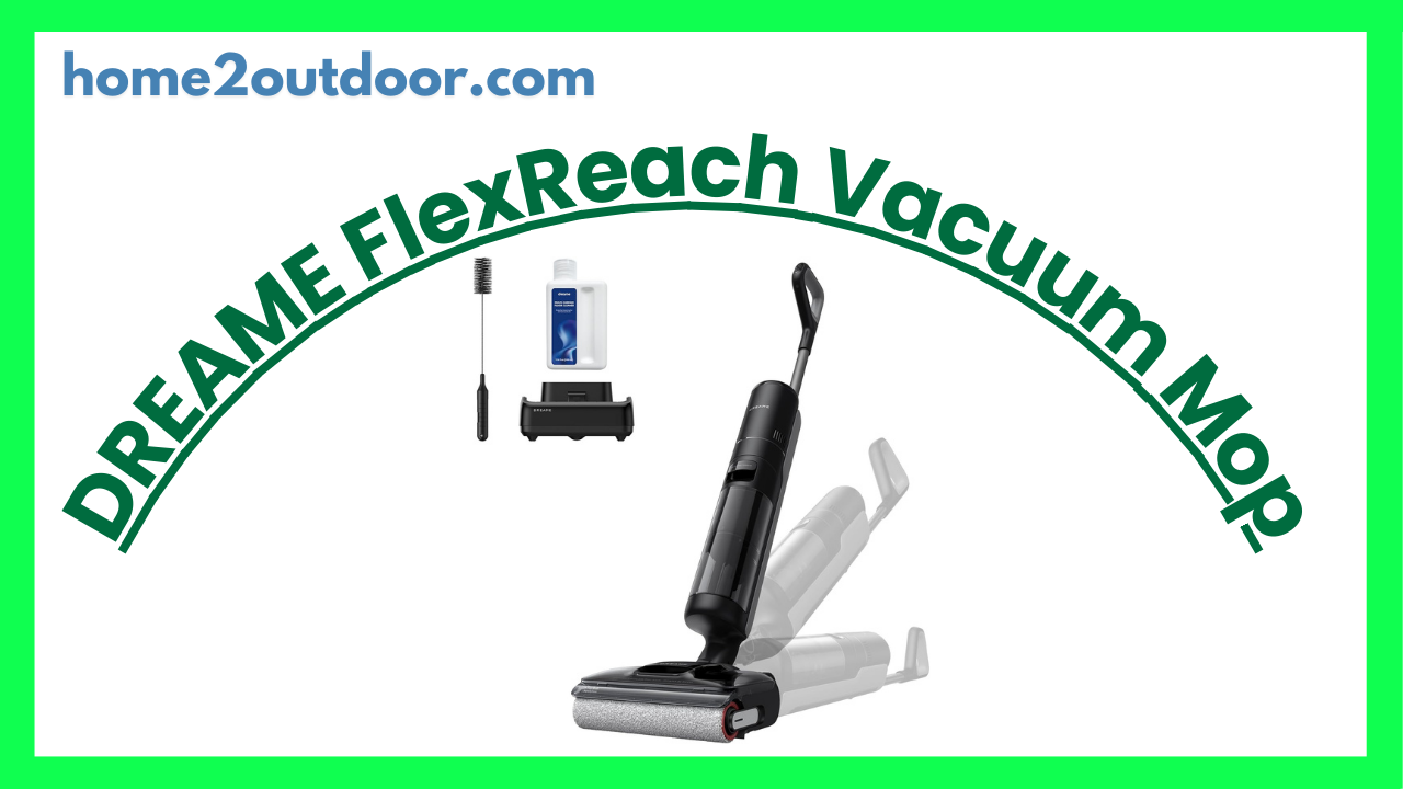 Read more about the article DREAME H12 FlexReach Vacuum Mop