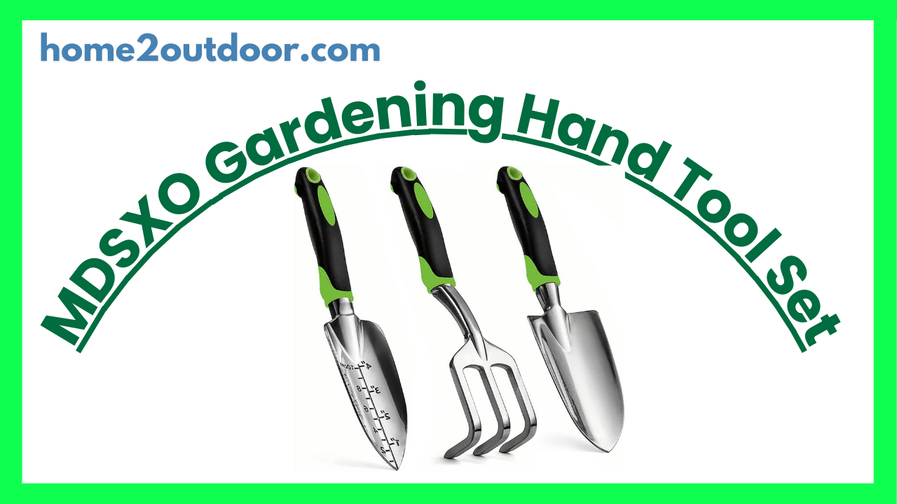 Read more about the article MDSXO Gardening Hand Tool Set