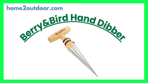 Read more about the article Berry&Bird Hand Dibber Review