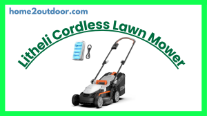 Read more about the article Litheli Cordless Lawn Mower Review
