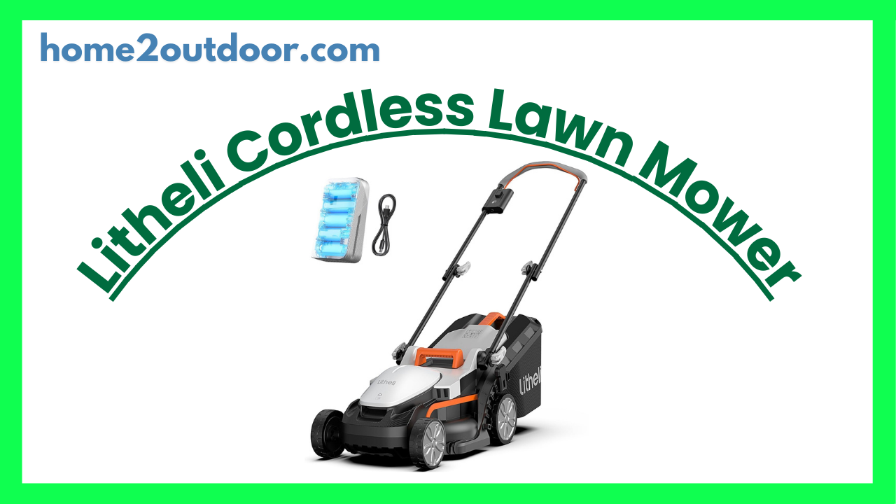 You are currently viewing Litheli Cordless Lawn Mower Review