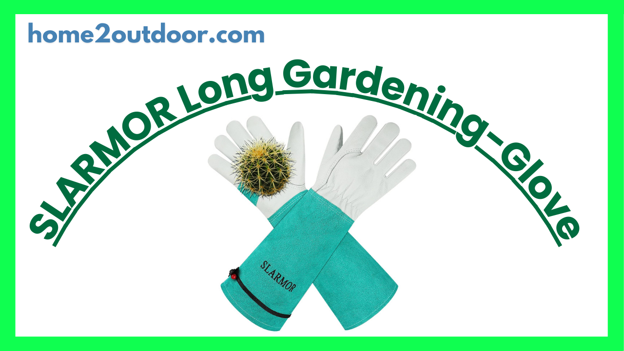You are currently viewing SLARMOR Long Gardening-Glove Review