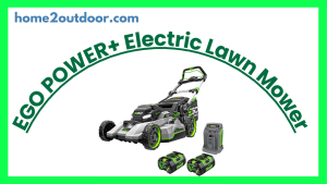 Read more about the article EGO POWER+ Electric Lawn Mower