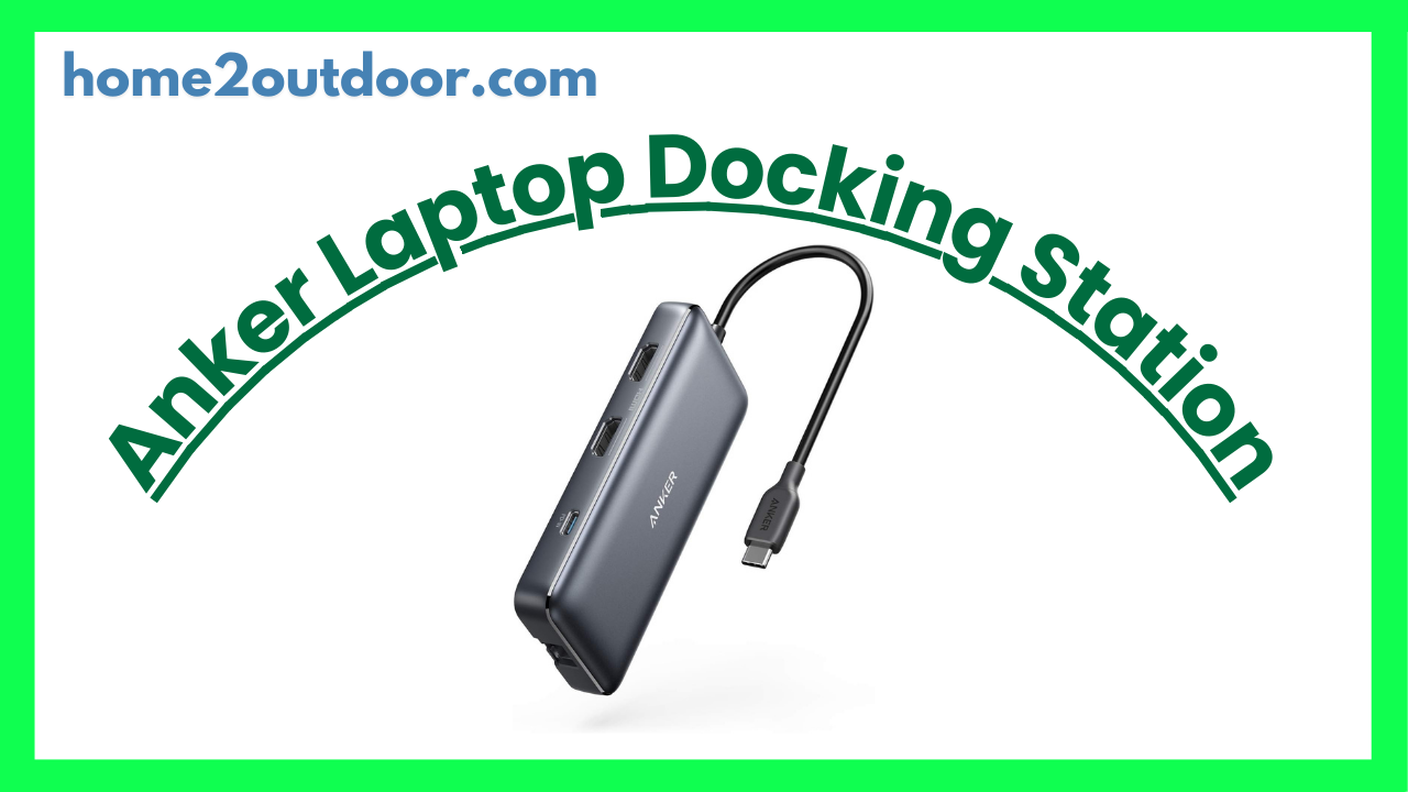 Read more about the article Anker Laptop Docking Station Review