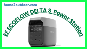 Read more about the article EF ECOFLOW DELTA 3 Portable Power Station Review