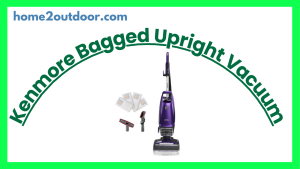 Read more about the article Kenmore BU4018 Intuition Bagged Upright Vacuum