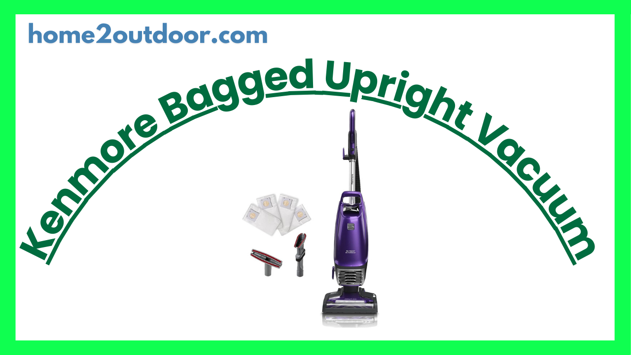 Read more about the article Kenmore BU4018 Intuition Bagged Upright Vacuum