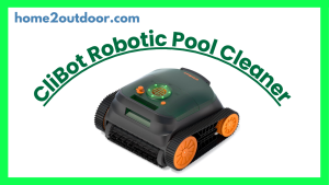 Read more about the article CliBot Robotic Pool Cleaner
