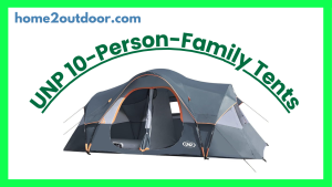 Read more about the article UNP Camping Tent 10-Person-Family Tents
