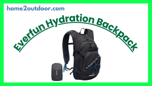 Read more about the article Everfun Hydration Backpack Review