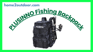 Read more about the article PLUSINNO Fishing Backpack Review