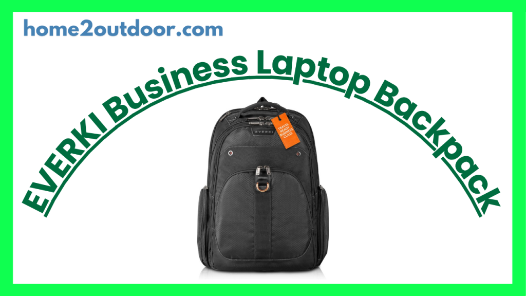 EVERKI 32L Atlas Business Laptop Backpack - Home 2 outdoor