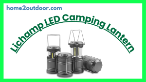 Read more about the article Lichamp LED Camping Lantern Review