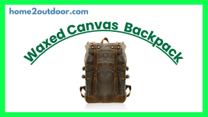 Read more about the article Waxed Canvas Leather Hiking Travel Backpack