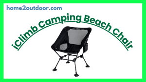 Read more about the article iClimb Ultralight Compact Camping Folding Beach Chair
